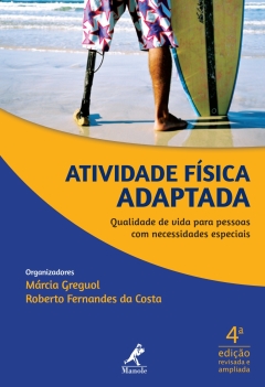Continuar lendo: Atividade física adaptada: qualidade de vida para pessoas com necessidades especiais 4a ed.