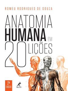 Continuar lendo: Anatomia humana em 20 lições 2a ed.