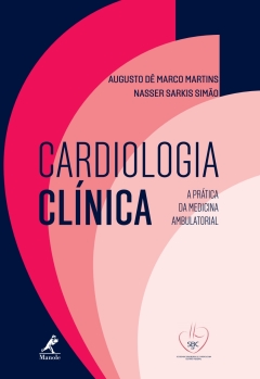 Continuar lendo: Cardiologia clínica: a prática da medicina ambulatorial