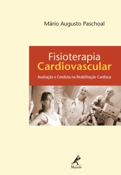 Continuar lendo: Fisioterapia cardiovascular: avaliação e conduta na reabilitação cardíaca