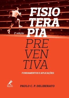 Continuar lendo: Fisioterapia preventiva: fundamentos e aplicações 2a ed.