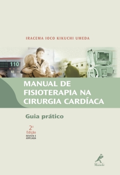 Continuar lendo: Manual de fisioterapia na cirurgia cardíaca: guia prático 2a ed.