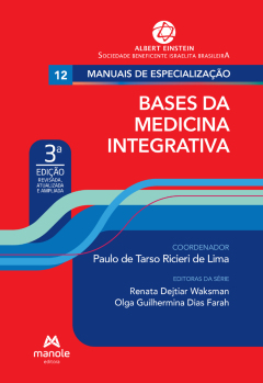 Continuar lendo: Bases da medicina integrativa. v.12 (Série Manuais de especialização Einstein)