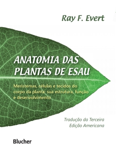 Continuar lendo: Anatomia das Plantas de ESAU: Meristemas, Células e Tecidos do Corpo da Planta: sua Estrutura, Função e Desenvolvimento