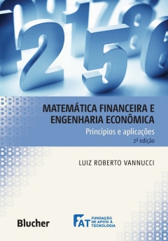 Continuar lendo: Matemática financeira e engenharia econômica
