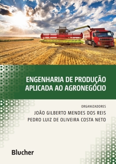 Continuar lendo: Engenharia de produção aplicada ao agronegócio