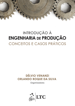 Continuar lendo: Introdução à Engenharia de Produção - Conceitos e Casos Práticos