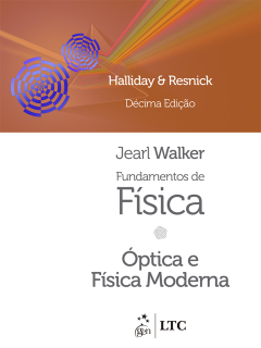 Continuar lendo: Fundamentos de Física - Vol. 4 - Óptica e Física Moderna, 10ª edição