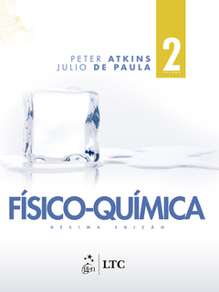 Continuar lendo: Físico-Química - Vol. 2, 10ª edição