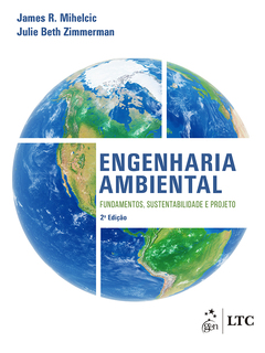 Continuar lendo: Engenharia Ambiental - Fundamentos, Sustentabilidade e Projeto, 2ª edição