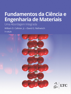 Continuar lendo: Fundamentos da Ciência e Engenharia de Materiais - Uma Abordagem Integrada