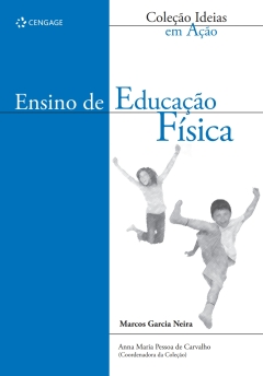 Continuar lendo: Ensino de Educação Física – Coleção Idéias em Ação