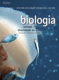 Continuar lendo: Biologia - Unidade e diversidade da vida - Vol. 2 - Tradução da 12ª edição norte-americana