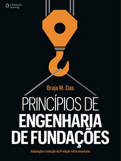 Continuar lendo: Princípios de engenharia de fundações: Tradução e adaptação da 8ª edição norte-americana