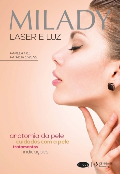 Continuar lendo: Milady Laser e Luz: anatomia da pele, cuidados com a pele, tratamentos, indicações