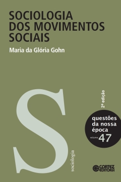 Continuar lendo: Sociologia dos movimentos sociais. v.47. (Coleção questões da nossa época)