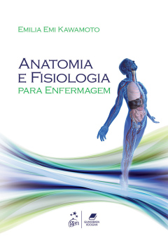 Continuar lendo: Anatomia e Fisiologia para Enfermagem