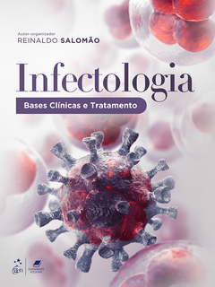 Continuar lendo: Infectologia - Bases Clínicas e Tratamento