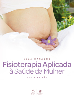 Continuar lendo: Fisioterapia Aplicada à Saúde da Mulher