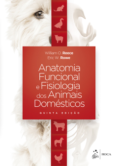 Continuar lendo: Anatomia Funcional e Fisiologia dos Animais Domésticos