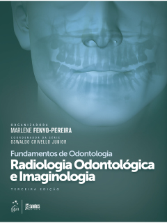 Continuar lendo: Série Fundamentos de Odontologia - Radiologia Odontológica e Imaginologia