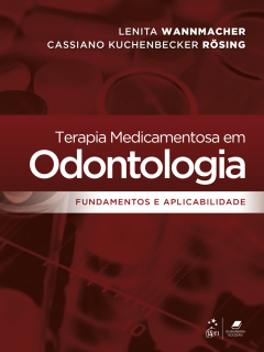 Continuar lendo: Terapia Medicamentosa em Odontologia - Fundamentos e Aplicabilidade