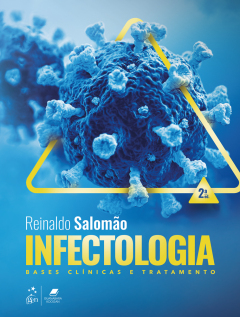 Continuar lendo: Infectologia: Bases Clínicas e Tratamento