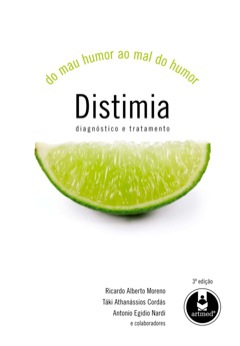 Continuar lendo: Distimia: do mau humor ao mal do humor: diagnóstico e tratamento