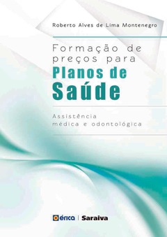 Continuar lendo: Formação de Preços para Planos de Saúde - Assistência Médica e Odontológica