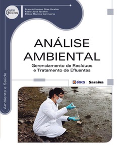 Continuar lendo: Análise Ambiental - Gerenciamento de Resíduos e Tratamento de Efluentes