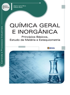 Continuar lendo: Química geral e inorgânica:  princípios básicos, estudo da matéria e estequiometria  1ª edição  2014