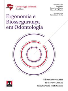 Continuar lendo: Ergonomia e biossegurança em odontologia