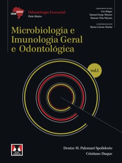 Continuar lendo: Microbiologia e imunologia geral e odontológica. V.1 (Abeno)