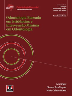 Continuar lendo: Odontologia baseada em evidências e intervenção mínima em odontologia