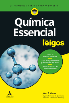 Continuar lendo: Química Essencial Para Leigos