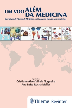 Continuar lendo: Um Voo Além da Medicina: Narrativas de Alunos de Medicina no Programa Ciência sem Fronteira