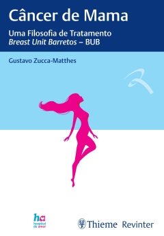 Continuar lendo: Câncer de Mama: Uma Filosofia de Tratamento - Breast Unit Barretos – BUB