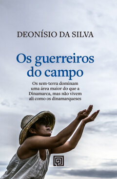 Continuar lendo: Os guerreiros do campo: os sem-terra dominam uma área no Brasil maior do que a Dinamarca, mas não vivem ali como os dinamarqueses