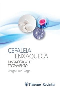 Continuar lendo: Cefaleia Enxaqueca: Diagnóstico e Tratamento