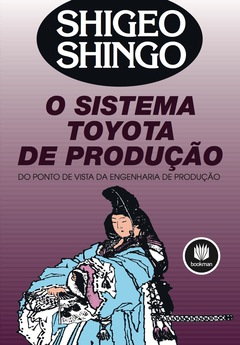 Continuar lendo: O sistema Toyota de produção: do ponto de vista da engenharia de produção