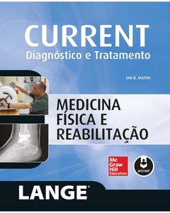 Continuar lendo: CURRENT Medicina física e reabilitação: diagnóstico e tratamento