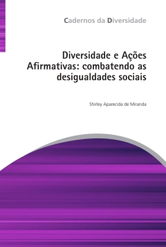 Continuar lendo: Diversidade e ações afirmativas: combatendo as desigualdades sociais