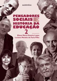 Continuar lendo: Pensadores sociais e história da educação - Vol. 2