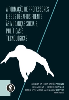 Continuar lendo: A formação de professores e seus desafios frente às mudanças sociais, políticas e tecnológicas