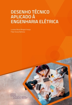 Continuar lendo: Desenho Técnico Aplicado à Engenharia Elétrica