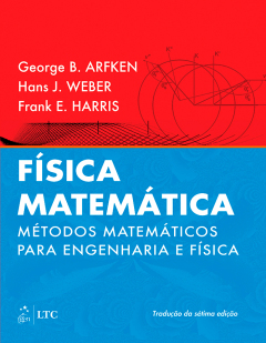 Continuar lendo: Física Matemática - Métodos Matemáticos para Engenharia e Física