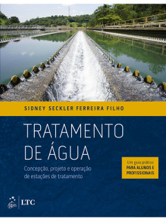 Continuar lendo: Tratamento de Água - Concepção, Projeto e Operação de Estações de Tratamento